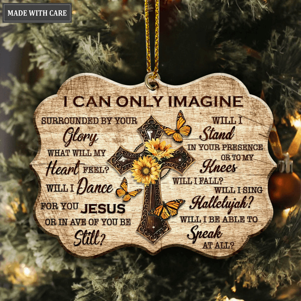 Sunflower Butterfly Jesus Cross I Can Only Imagine Ornaments