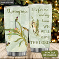 Hummingbird And Flower As For Me And My House Personalized Tumbler
