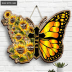 Butterfly God Says You Are Shaped Wood Sign