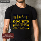Best Gift For Father Day, Best Custom Shirt for Dad, Best Dog DadCat DadHusband In The Galaxy