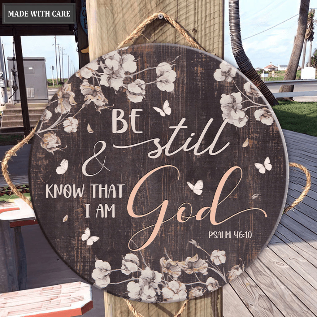 Flower Be Still Wood Circle Sign