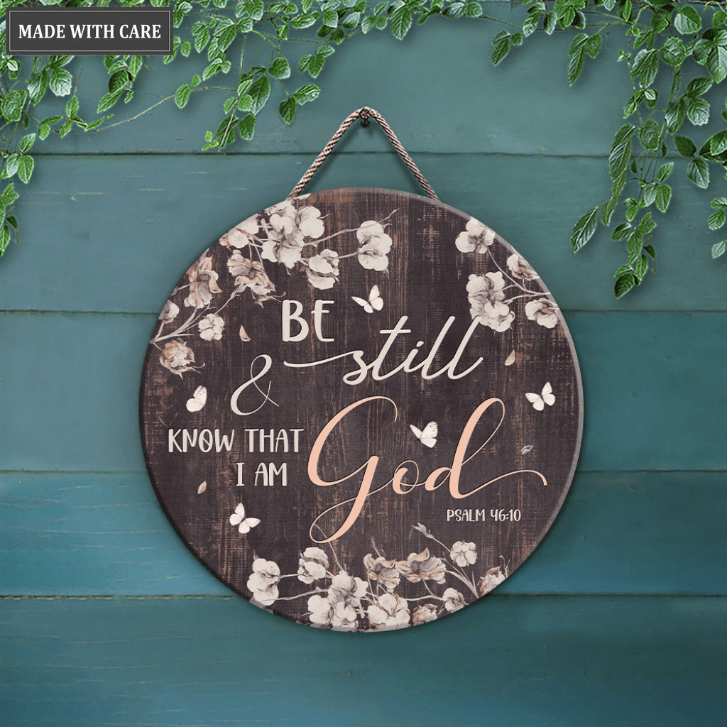 Flower Be Still Wood Circle Sign