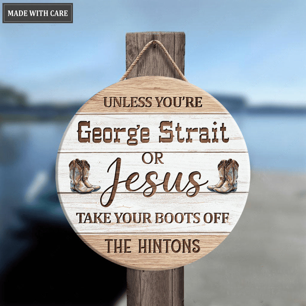 Personalized Only Jesus Can Wear Boots Wood Circle Sign