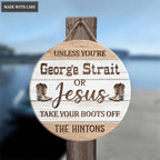Personalized Only Jesus Can Wear Boots Wood Circle Sign