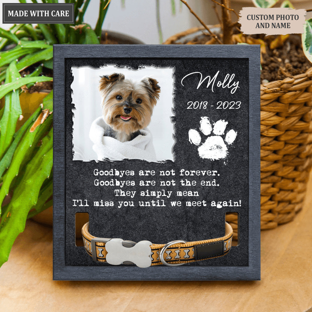 Black Rock Goodbyes Are Not Forever - Personalized Custom Pet Memorial Sign