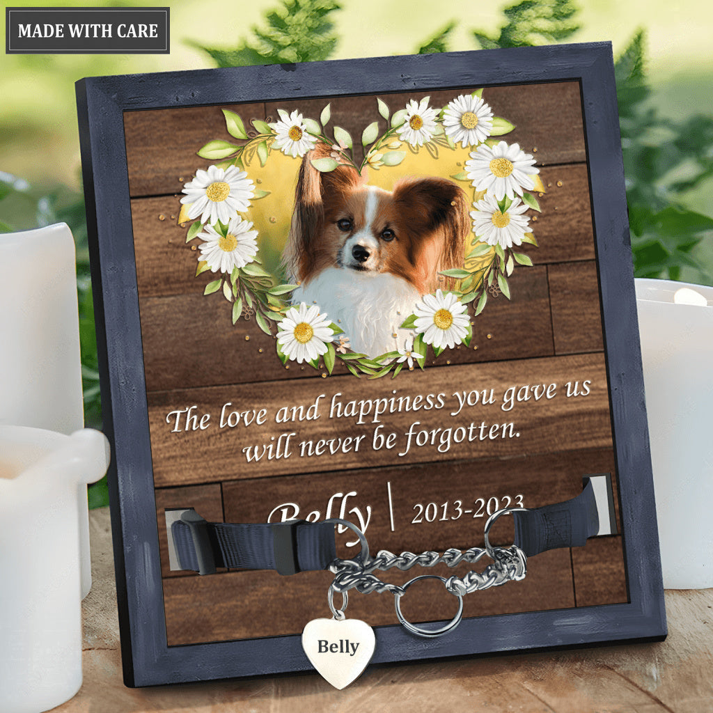 Daisy Floral On Wood The Love And Happiness You Gave Us - Personalized Custom Pet Memorial Sign