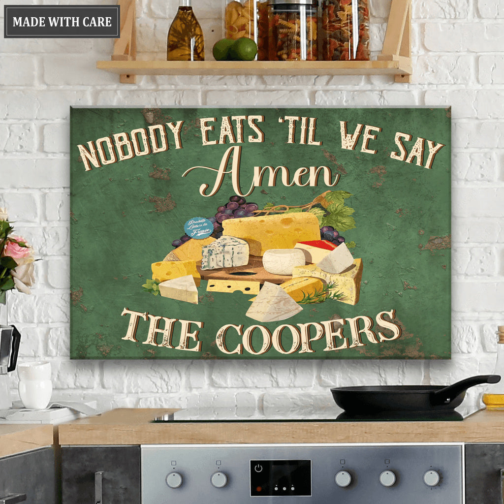 Personalized Nobody Eats Till We Say Amen Metal Sign