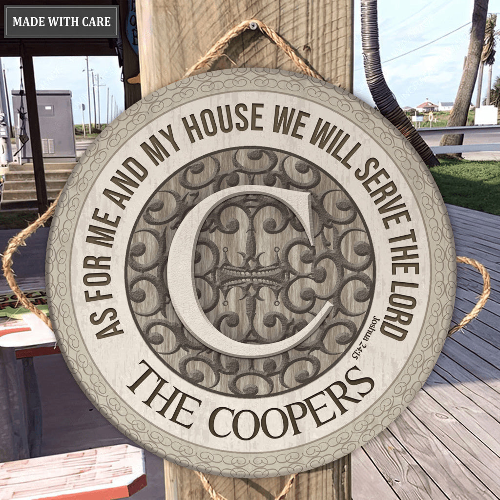 Personalized Grey As For Me And My House Circle Sign