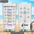 Crystal Butterflies God Says You Are Personalized Tumbler