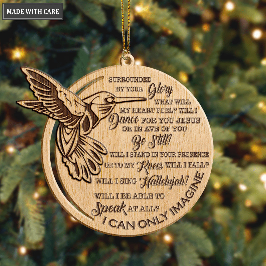 Hummingbird I Can Only Imagine Wood Engraved Ornaments
