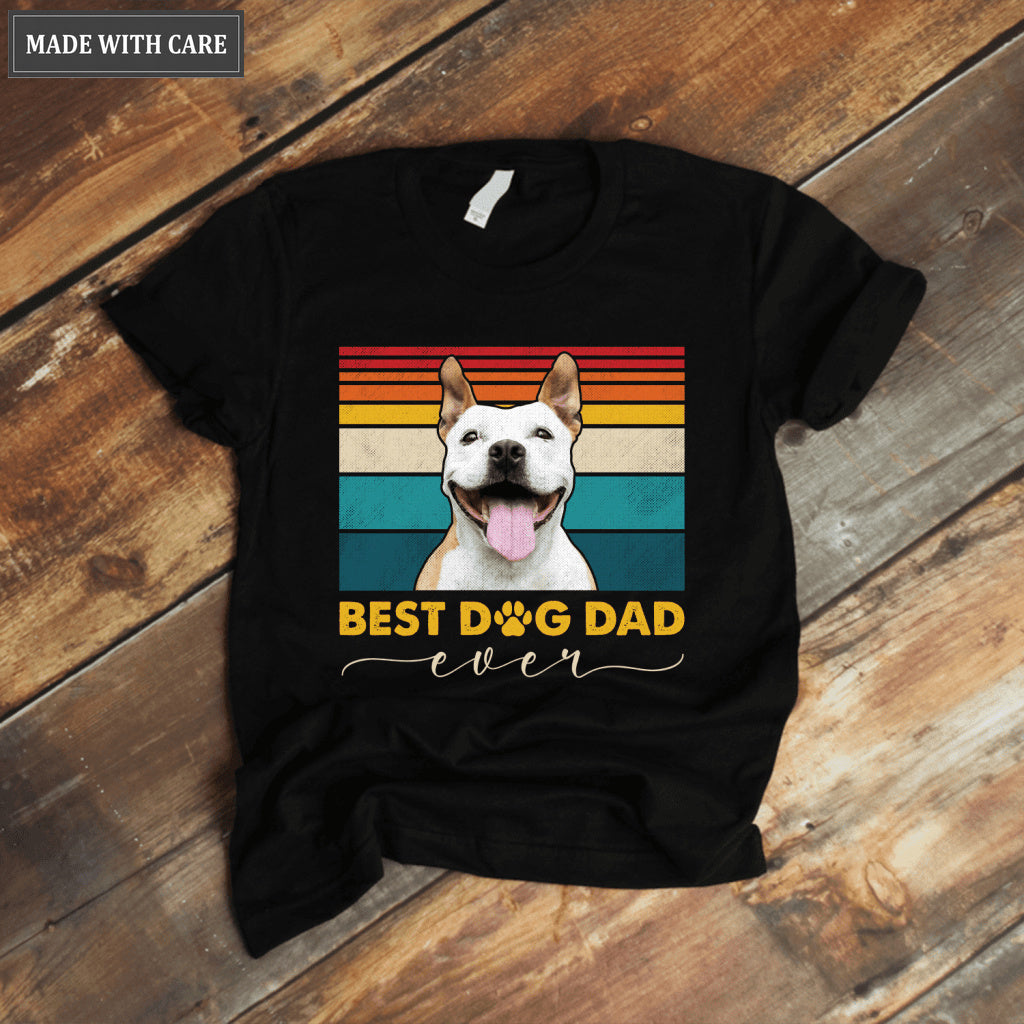 Best Dog Dad Ever Personalised Custom Photo Shirt