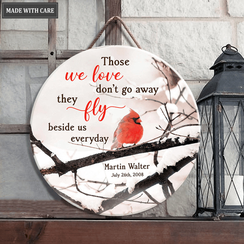 Personalized Cardinal Those We Love Circle Sign