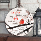 Personalized Cardinal Those We Love Circle Sign