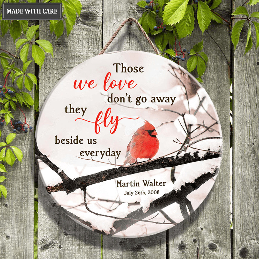 Personalized Cardinal Those We Love Circle Sign