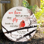 Personalized Cardinal Those We Love Circle Sign