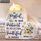 Blue Yellow Flower Butterfly Be Joyful In Hope Candle Holder