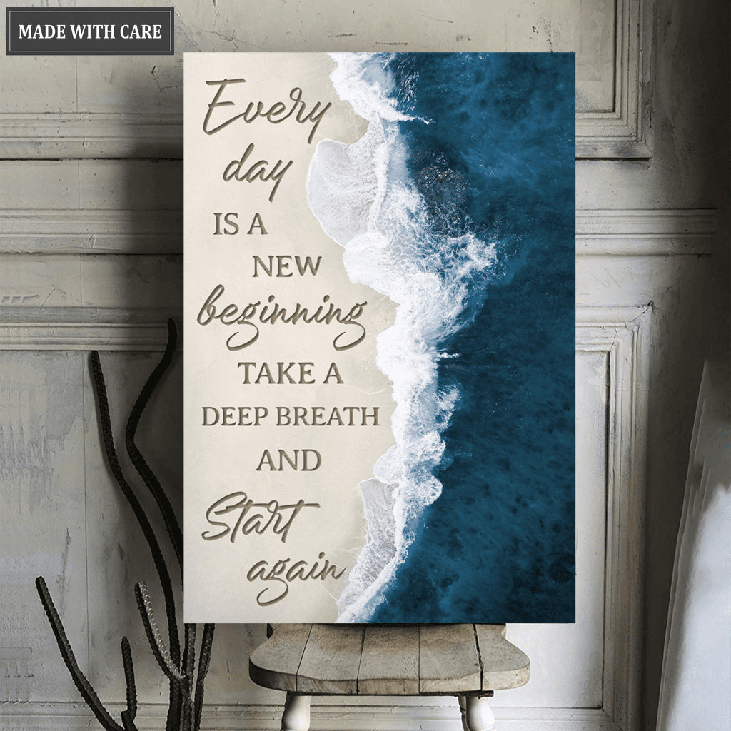 Everyday Is A New Beginning Wall Art