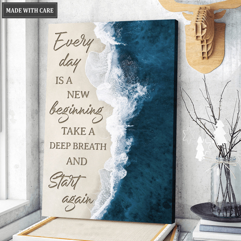 Everyday Is A New Beginning Wall Art