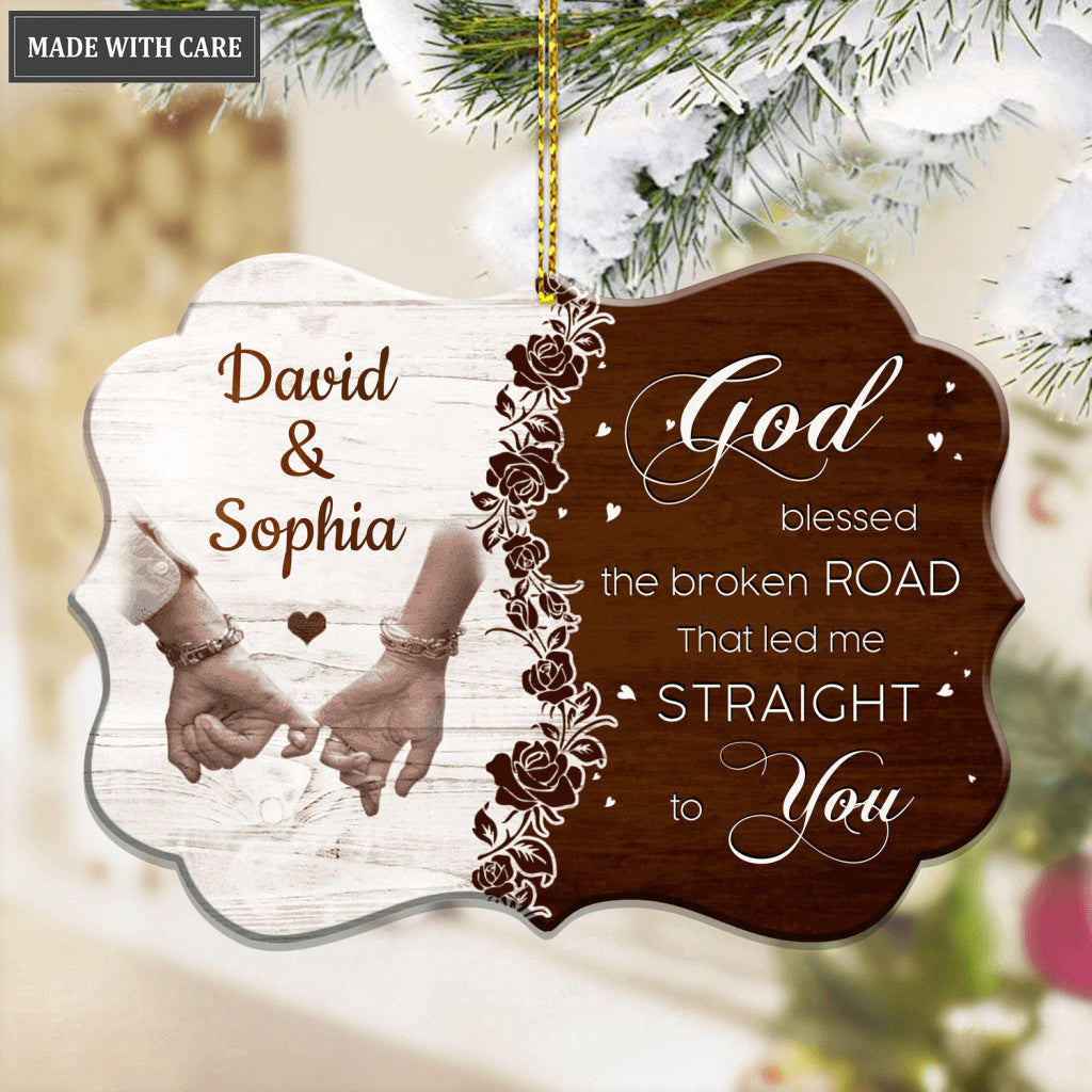 God Blessed The Broken Road Personalized Ornament
