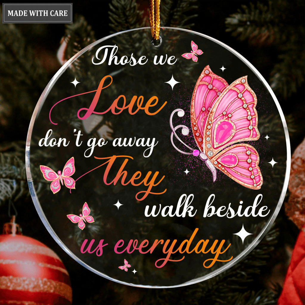 Pink Diamond Buttefly Those We Love Don't Go Away Transparent Ornament
