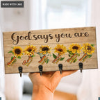 Sunflower God Says You Are Key Hanger