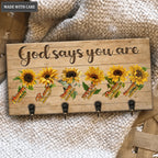 Sunflower God Says You Are Key Hanger