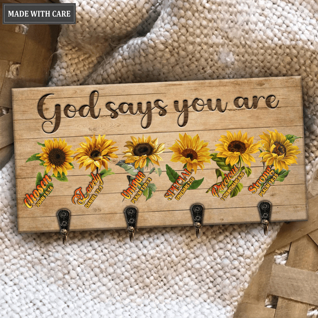 Sunflower God Says You Are Key Hanger
