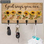 Sunflower God Says You Are Key Hanger