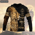 Lion Let Your Faith Be Bigger Than Your Fear Hoodie