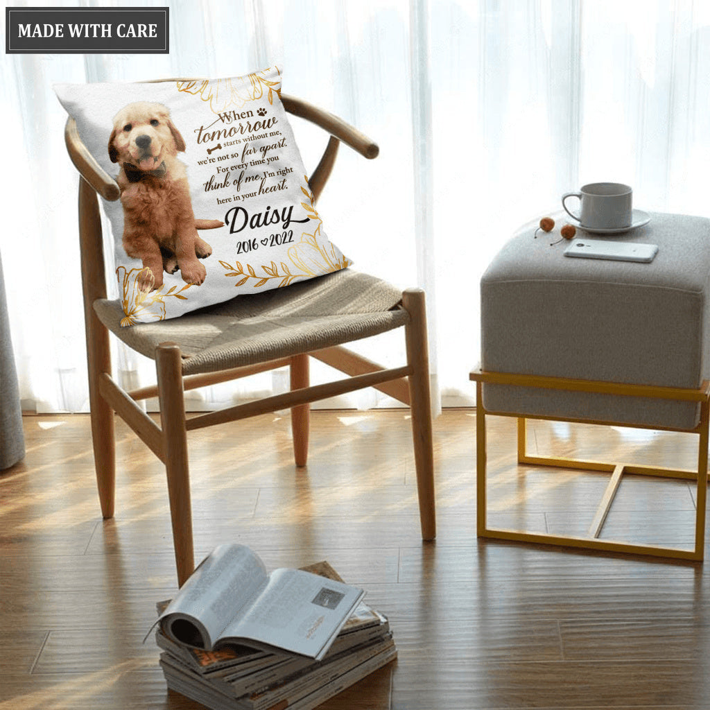 I'm Right Here In Your Heart Pet Loss Pillow - Personalized Custom Pillow