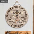 Our House Is Just A Little House Personalized Circle Sign