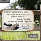 Personalized Remembrance Metal Sign Those We Love Don't Go Away