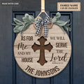 Personalized We Will Serve The Lord Wood Circle Sign