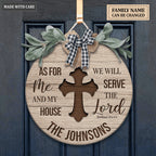 Personalized We Will Serve The Lord Wood Circle Sign