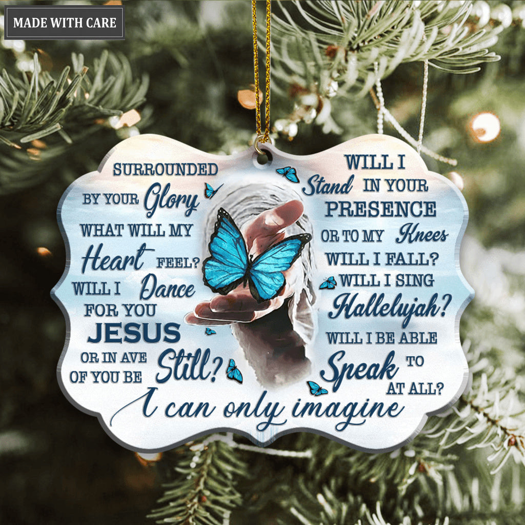 Blue Butterfly Jesus Hand I Can Only Imagine Ornaments