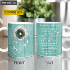 Personalized Dandelion Surrounded By Glory 15oz Mug
