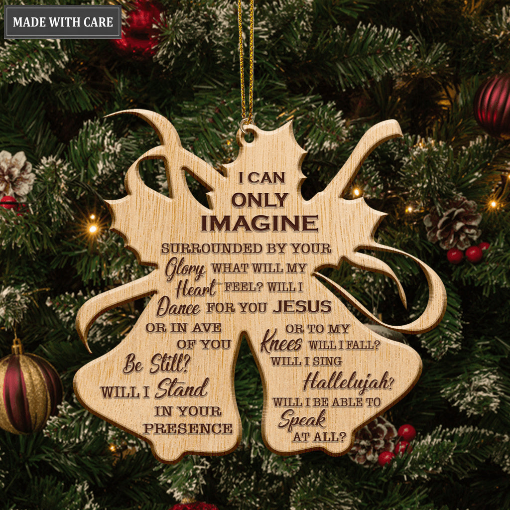 Christmas Bell I Can Only Imagine Wood Engraved Ornaments