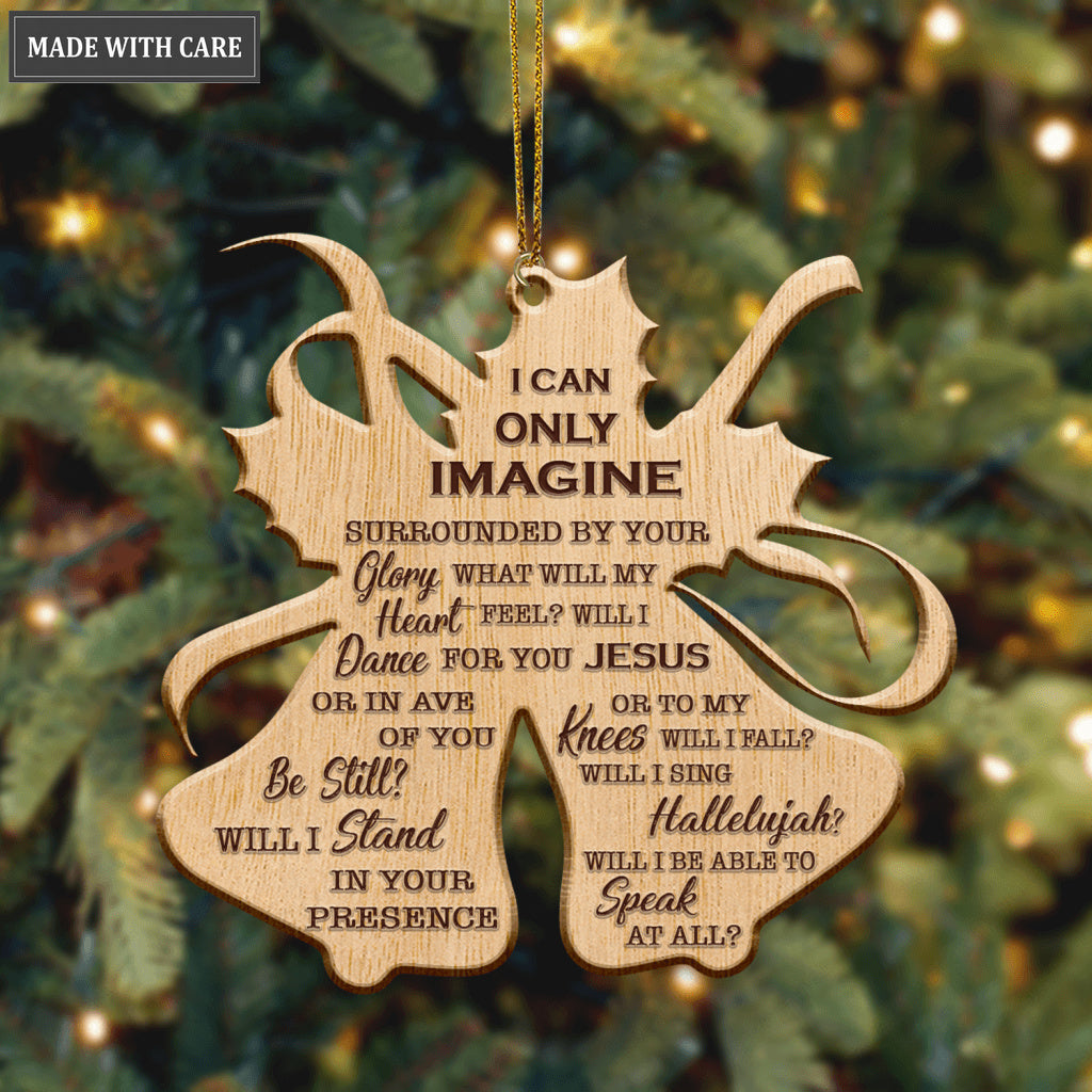 Christmas Bell I Can Only Imagine Wood Engraved Ornaments