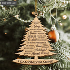 Christmas Pine I Can Only Imagine Wood Engraved Ornaments