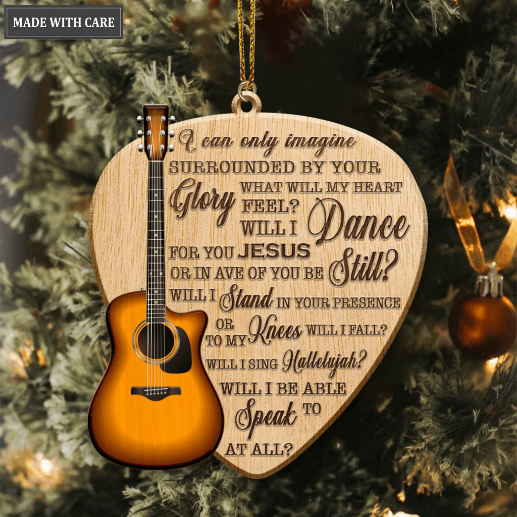 Guitar And Pick I Can Only Imagine Wood Engraved Ornaments