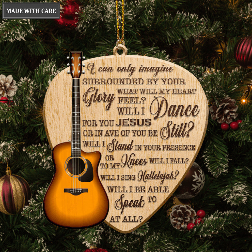 Guitar And Pick I Can Only Imagine Wood Engraved Ornaments