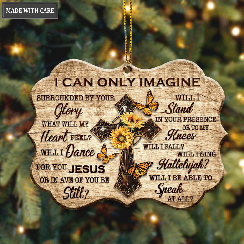 Sunflower Butterfly Jesus Cross I Can Only Imagine Ornaments