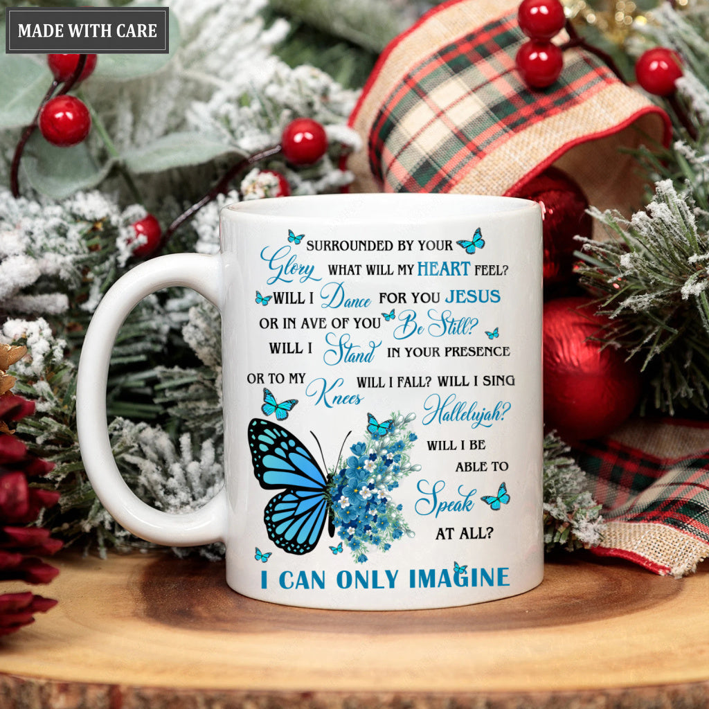 Blue Flower Butterfly Surrounded By Your Glory Mug
