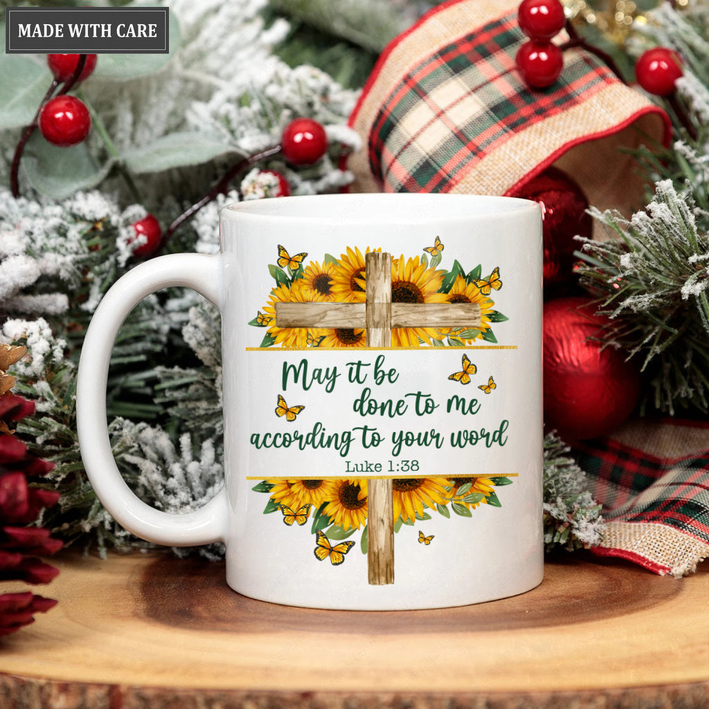 Sunflower Butterfly And Cross May It Be Done To Me Mug