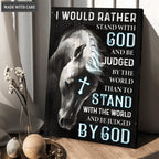 Stand With God And Be Judged By The World Wall Art