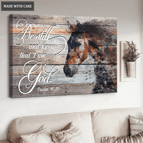 Be Still And Know That I Am God Horse Wall Art