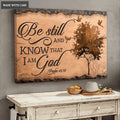 Be Still And Know That I Am God Wall Art