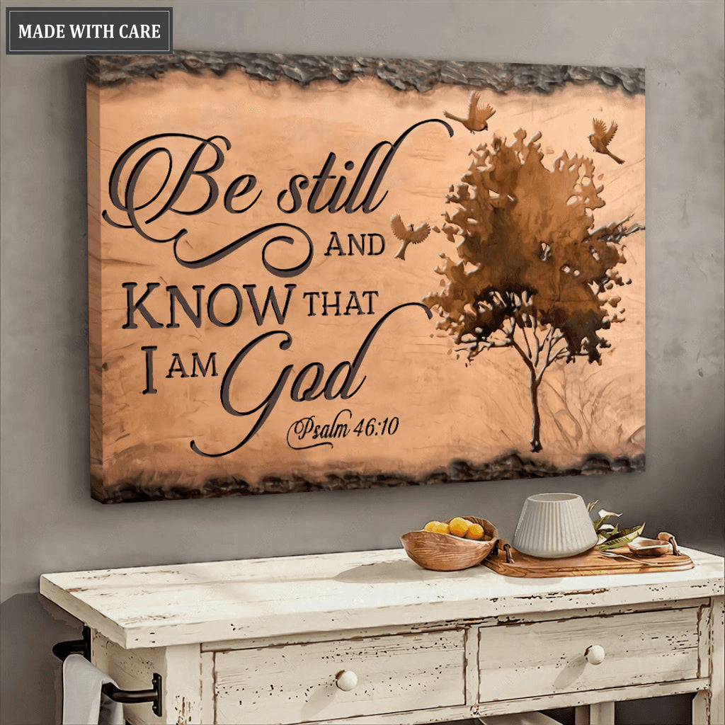 Be Still And Know That I Am God Wall Art