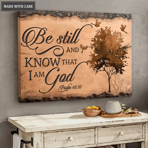 Be Still And Know That I Am God Wall Art