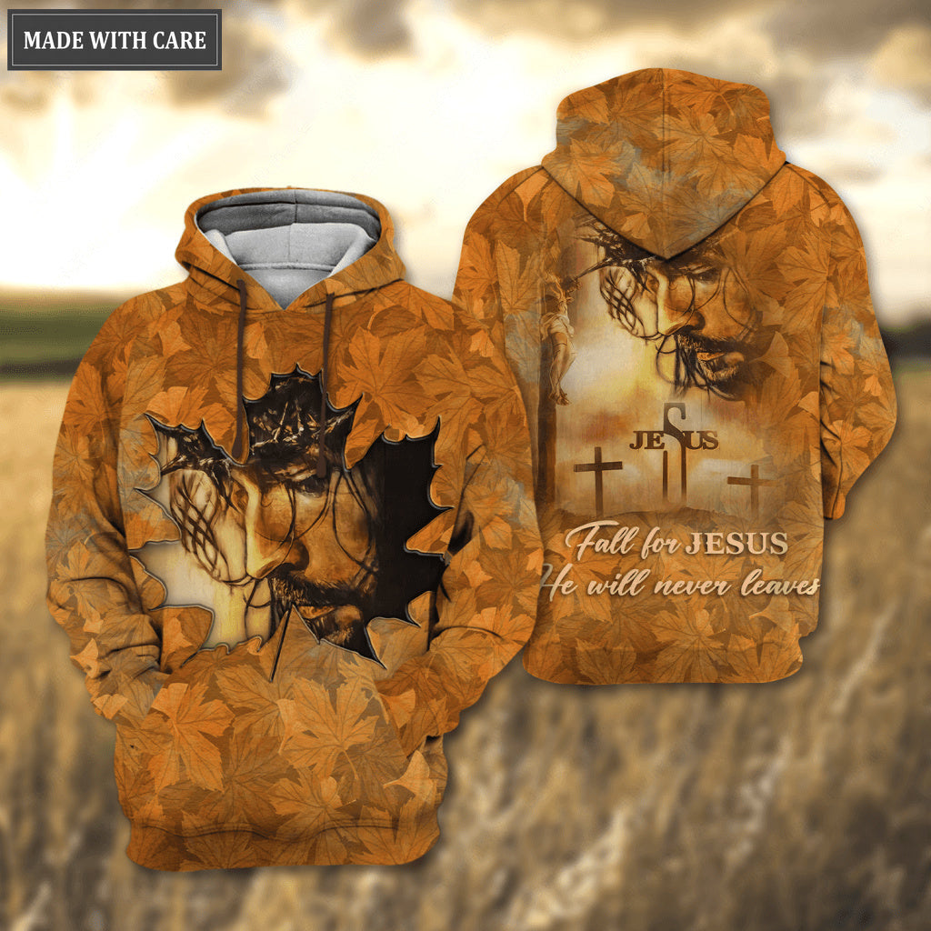 Autumn Maple Fall For Jesus He Never Leaves Hoodie
